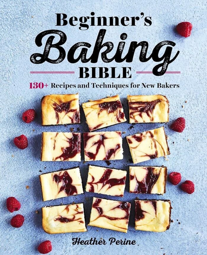 Best Baking Cookbooks - Beginner's Baking Bible - Heather Perine